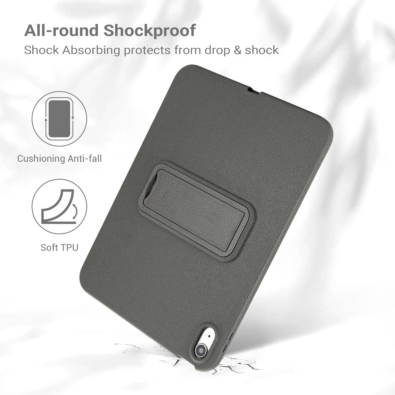 All-round Shockproof  
Shock Absorbing protects from drop & shock  
Cushioning Anti-fall  
Soft TPU