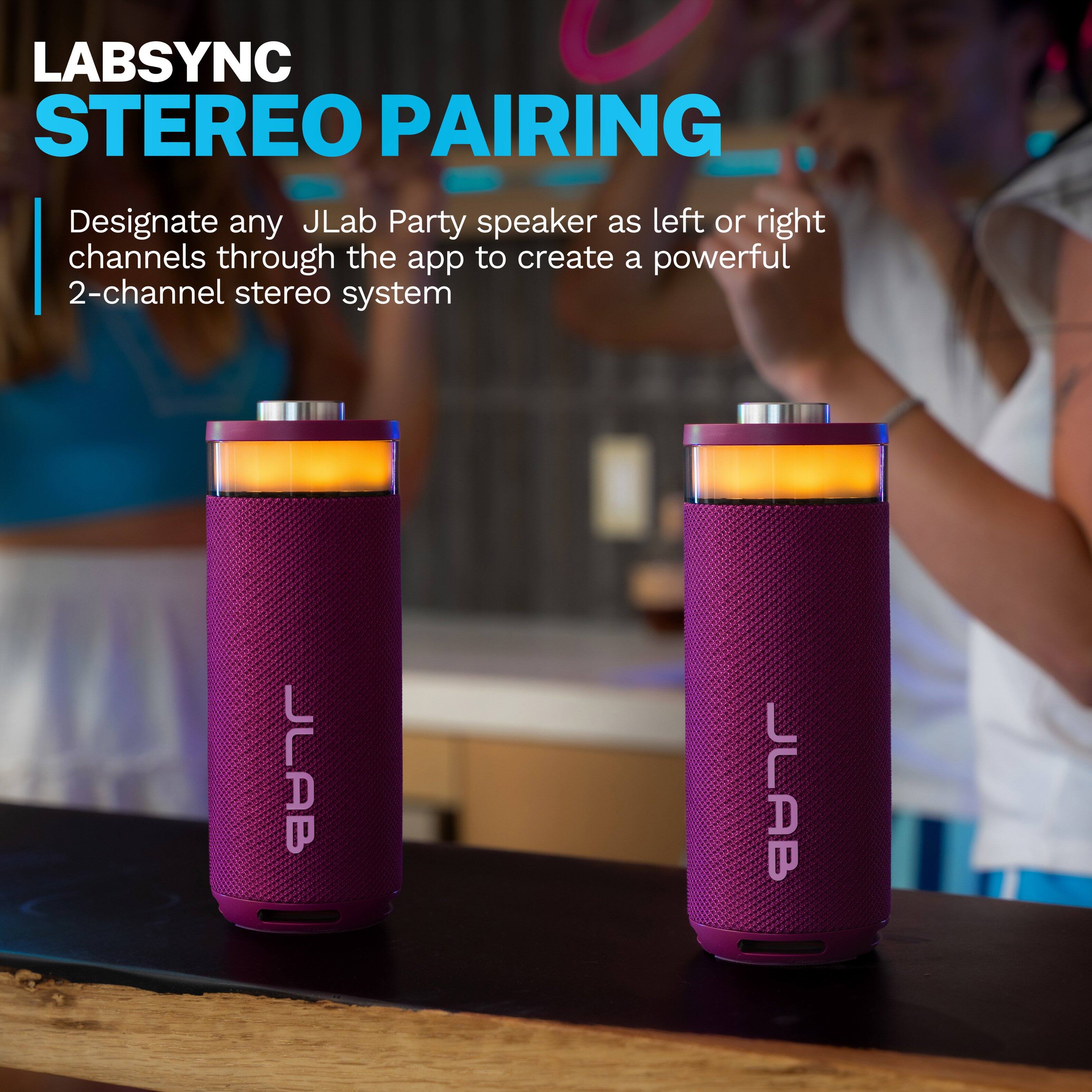 LABSYNC STEREO PAIRING  
Designate any JLab Party speaker as left or right channels through the app to create a powerful 2-channel stereo system