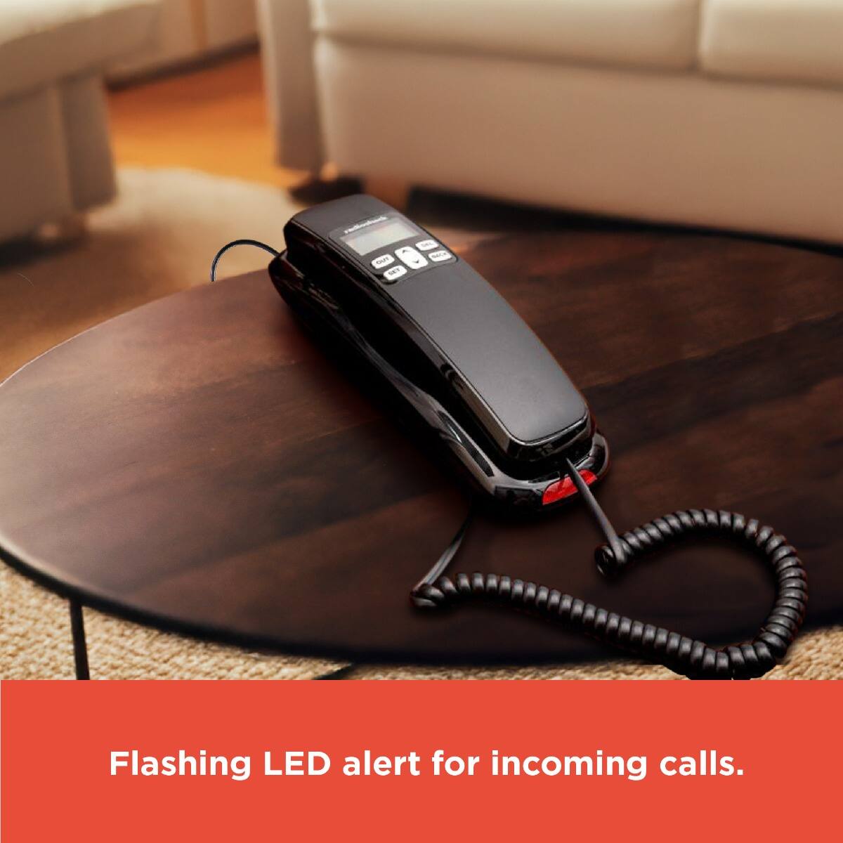 Flashing LED alert for incoming calls.