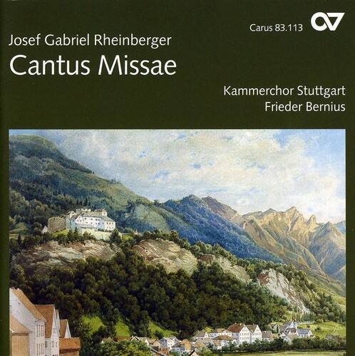Josef Gabriel Rheinberger  
Cantus Missae  

Kammerchor Stuttgart  
Frieder Bernius  

Carus 83.113  
CV