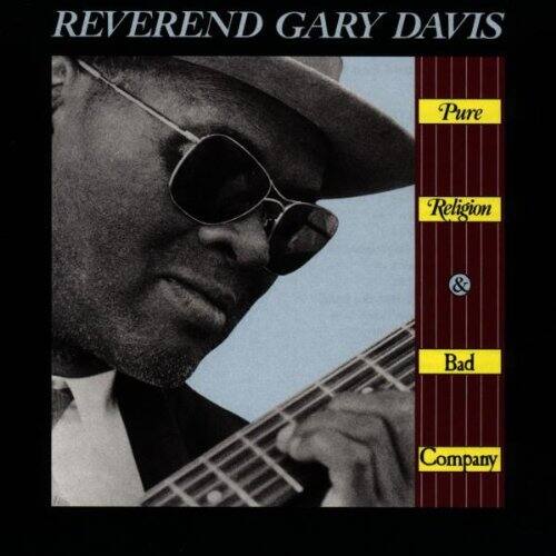 Rev. Gary Davis - Pure Religion & Bad Company   - COMPACT DISCS [CD]