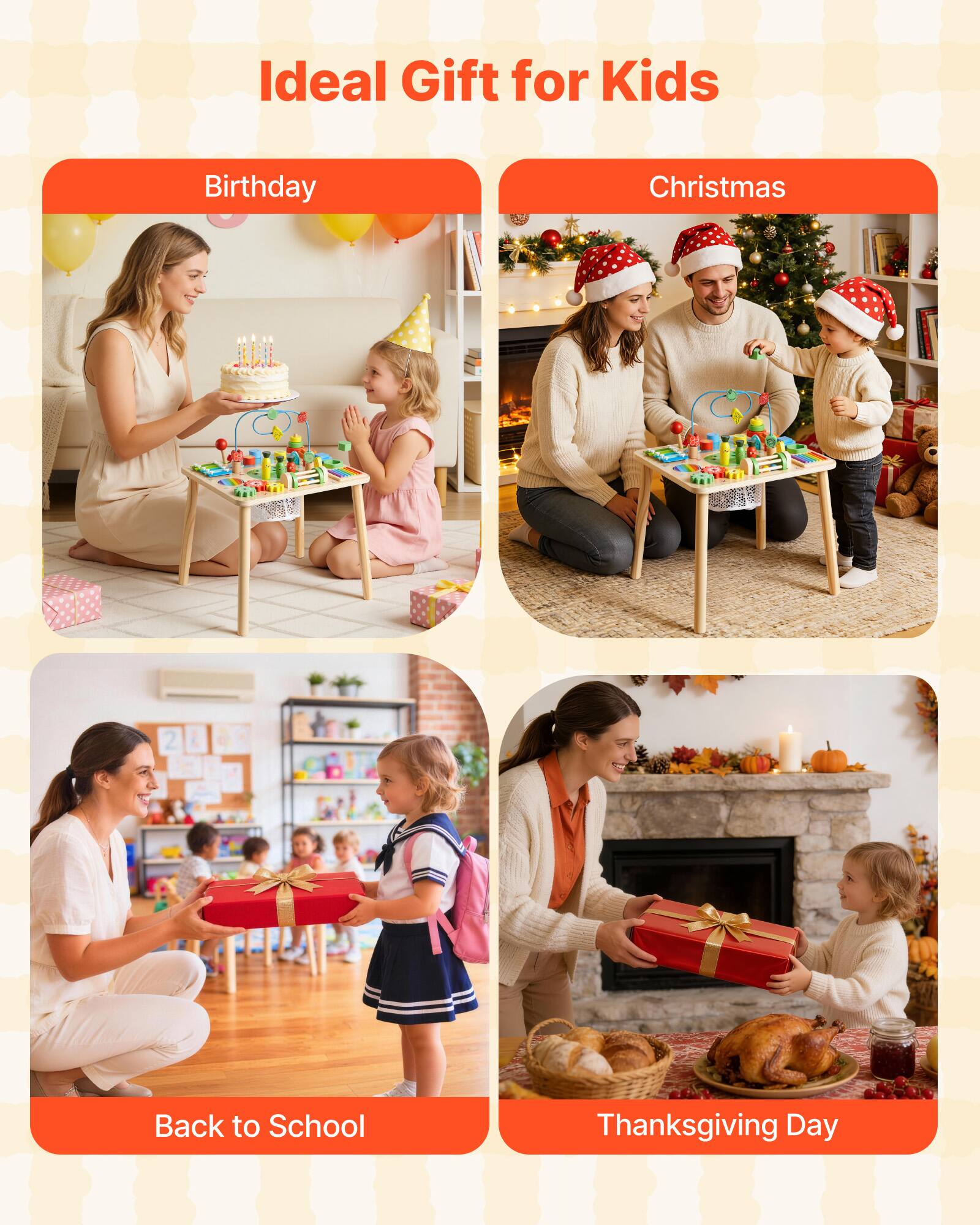 Ideal Gift for Kids

- Birthday
- Christmas
- Back to School
- Thanksgiving Day