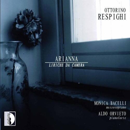 O. Respighi - Arianna: Liriche Da Camera   - COMPACT DISCS [CD]