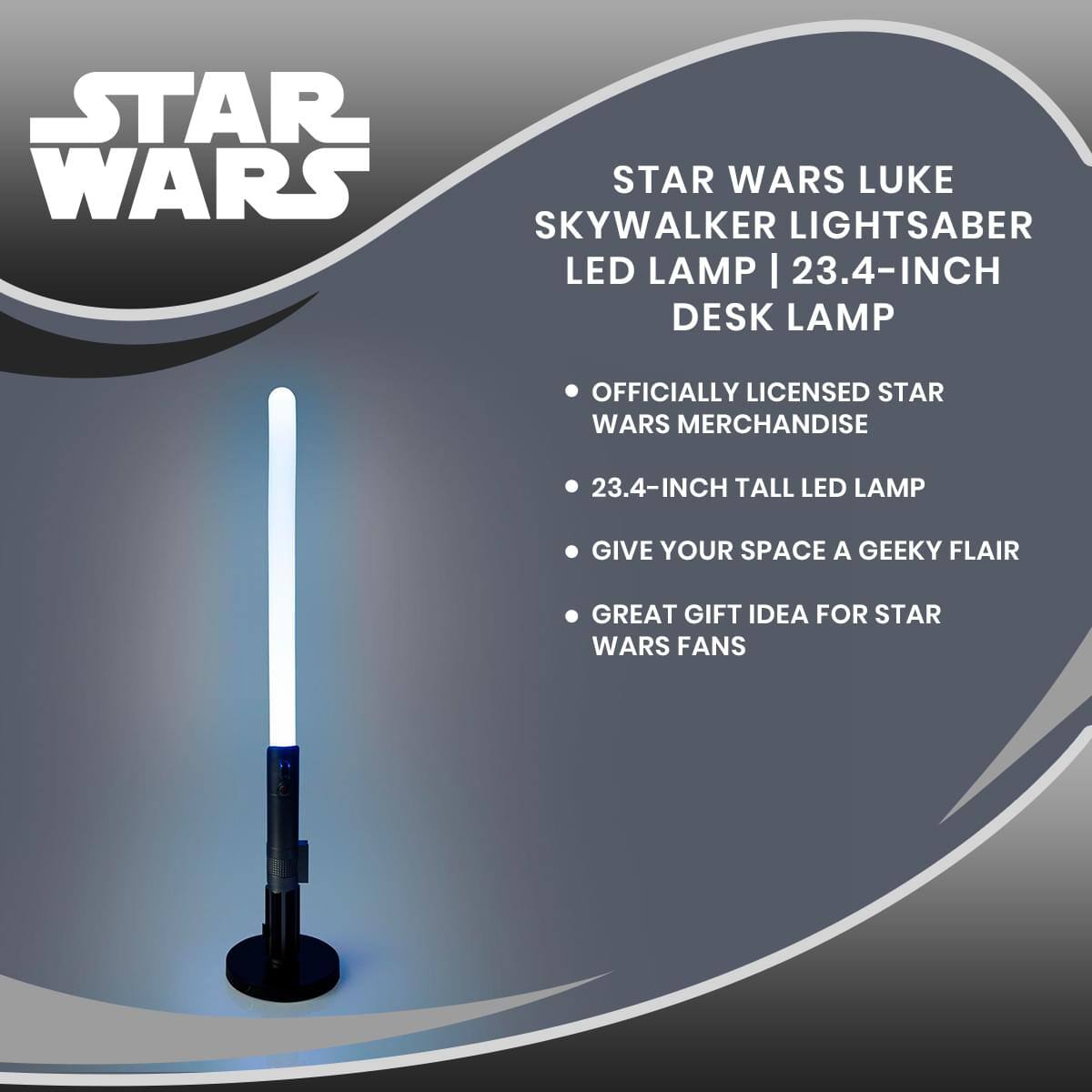 STAR WARS LUKE SKYWALKER LIGHTSABER LED LAMP | 23.4-INCH DESK LAMP

- OFFICIALLY LICENSED STAR WARS MERCHANDISE
- 23.4-INCH TALL LED LAMP
- GIVE YOUR SPACE A GEEKY FLAIR
- GREAT GIFT IDEA FOR STAR WARS FANS