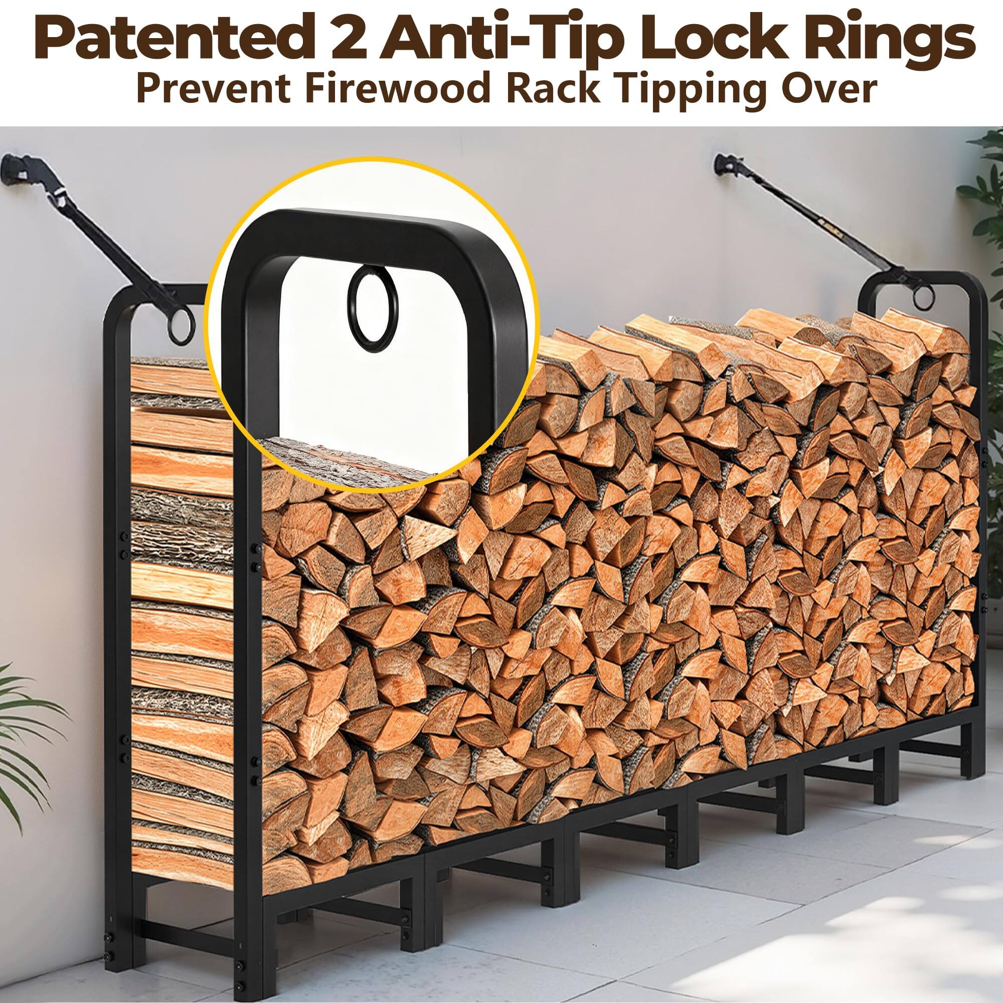 Patented 2 Anti-Tip Lock Rings  
Prevent Firewood Rack Tipping Over