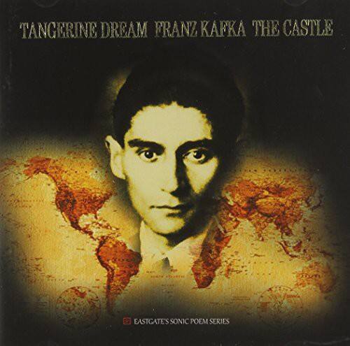 Tangerine Dream Franz Kafka The Castle  
Eastgate's Sonic Poem Series