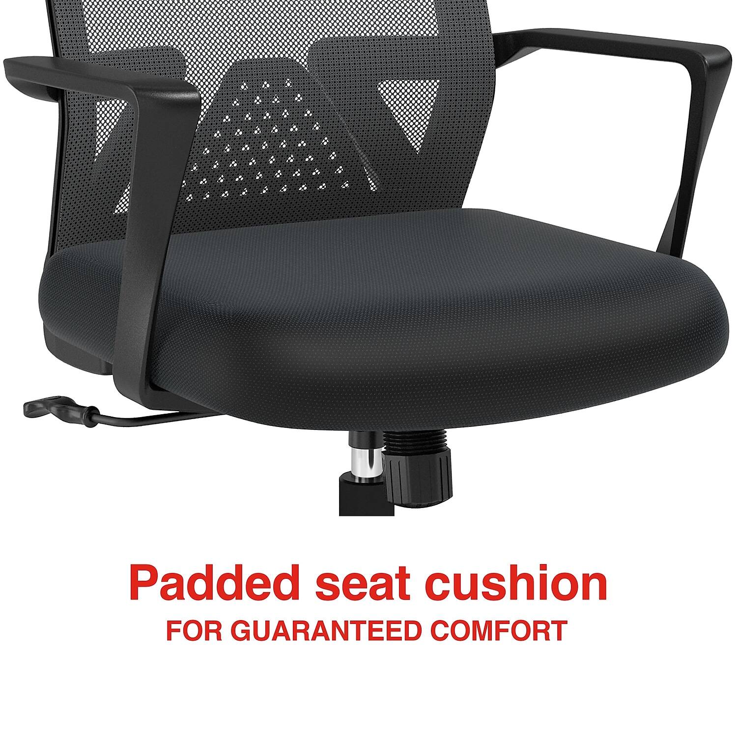 Padded seat cushion  
FOR GUARANTEED COMFORT