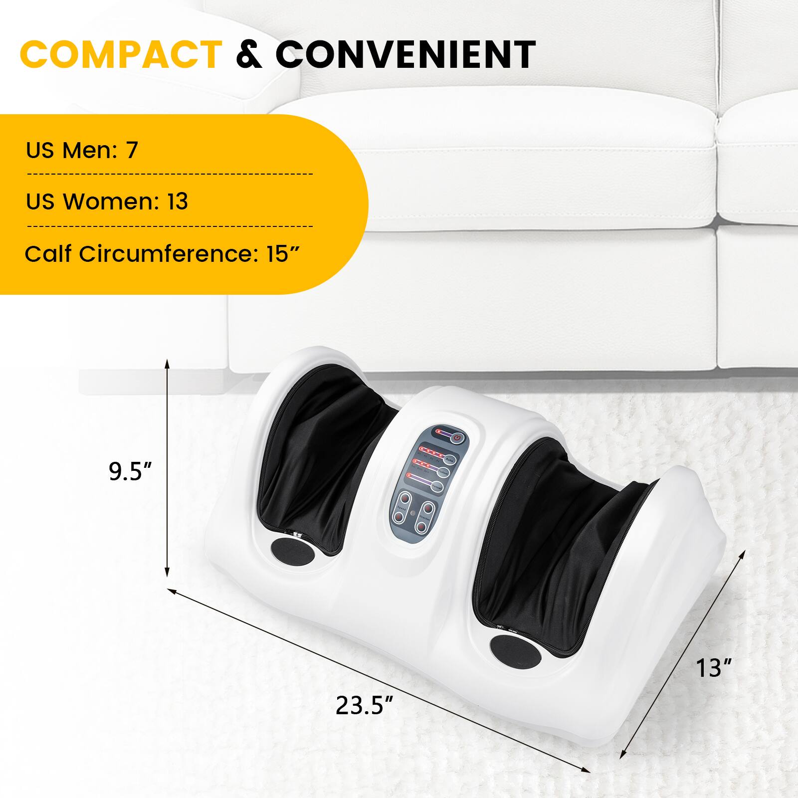 COMPACT & CONVENIENT US Men: 7 US Women: 13 Calf Circumference: 15" 9.5"