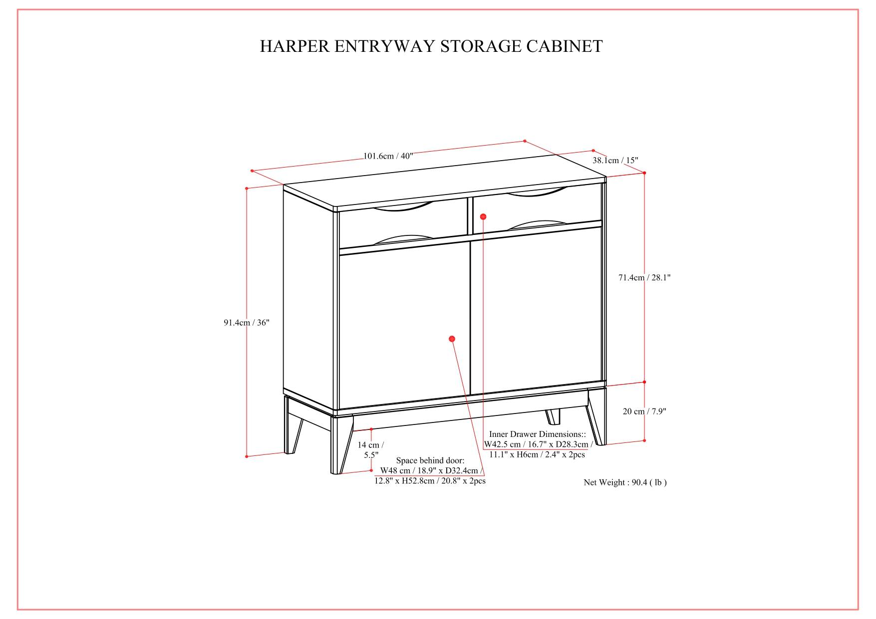 HARPER ENTRYWAY STORAGE CABINET

- Width: 101.6 cm / 40"
- Depth: 38.1 cm / 15"
- Height: 91.4 cm / 36"
- Space behind door: W48 cm / 18.9" x D32.4 cm / 12.8" x H52.8 cm / 20.8" (2 pieces)
- Inner Drawer Dimensions: W42.5 cm / 16.7" x D28.3 cm / 11.1" x H6 cm / 2.4" (2 pieces)
- Net Weight: 90.4 lb