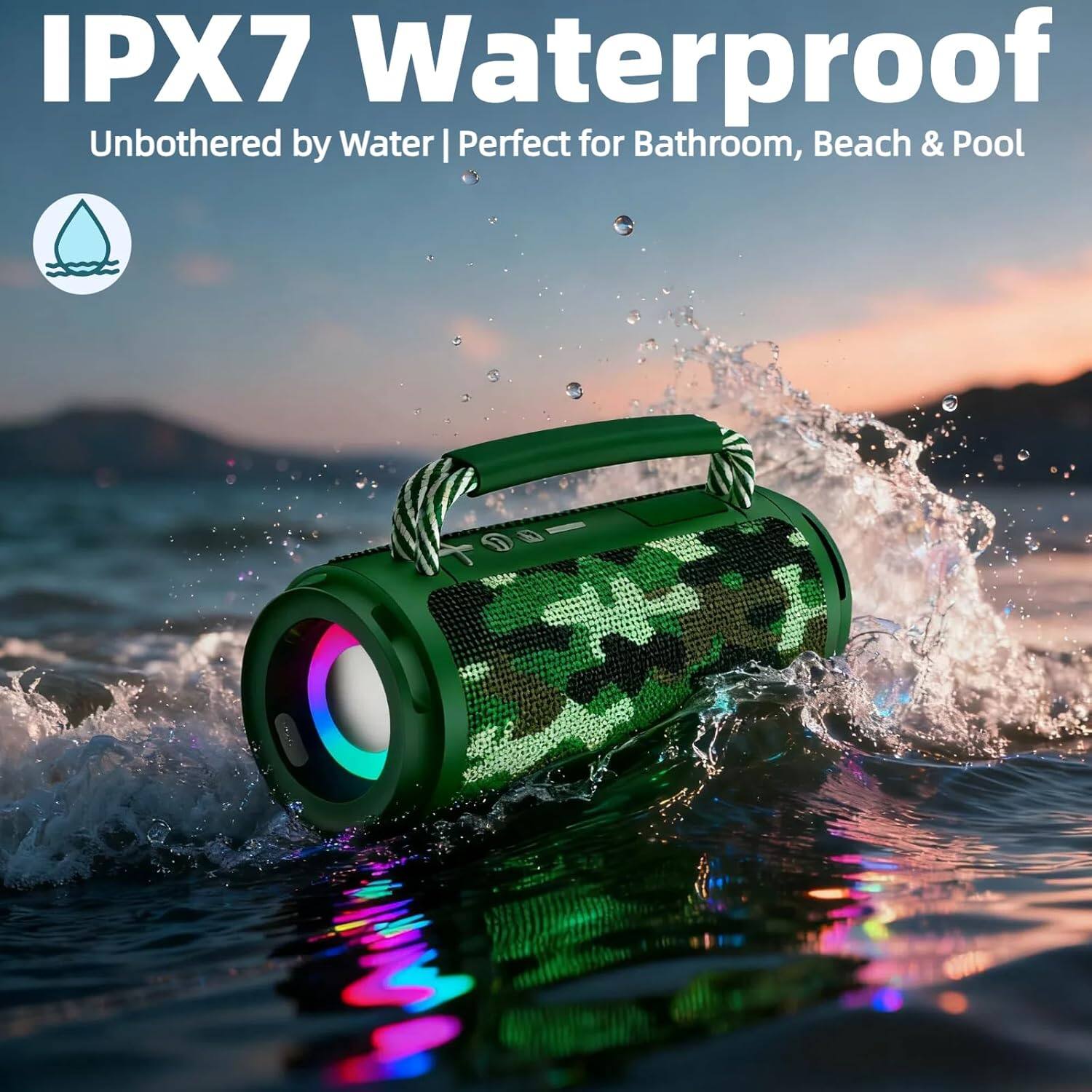 IPX7 Waterproof  
Unbothered by Water | Perfect for Bathroom, Beach & Pool