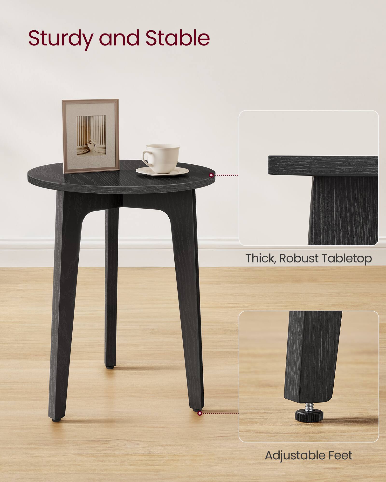 Sturdy and Stable

Thick, Robust Tabletop

Adjustable Feet