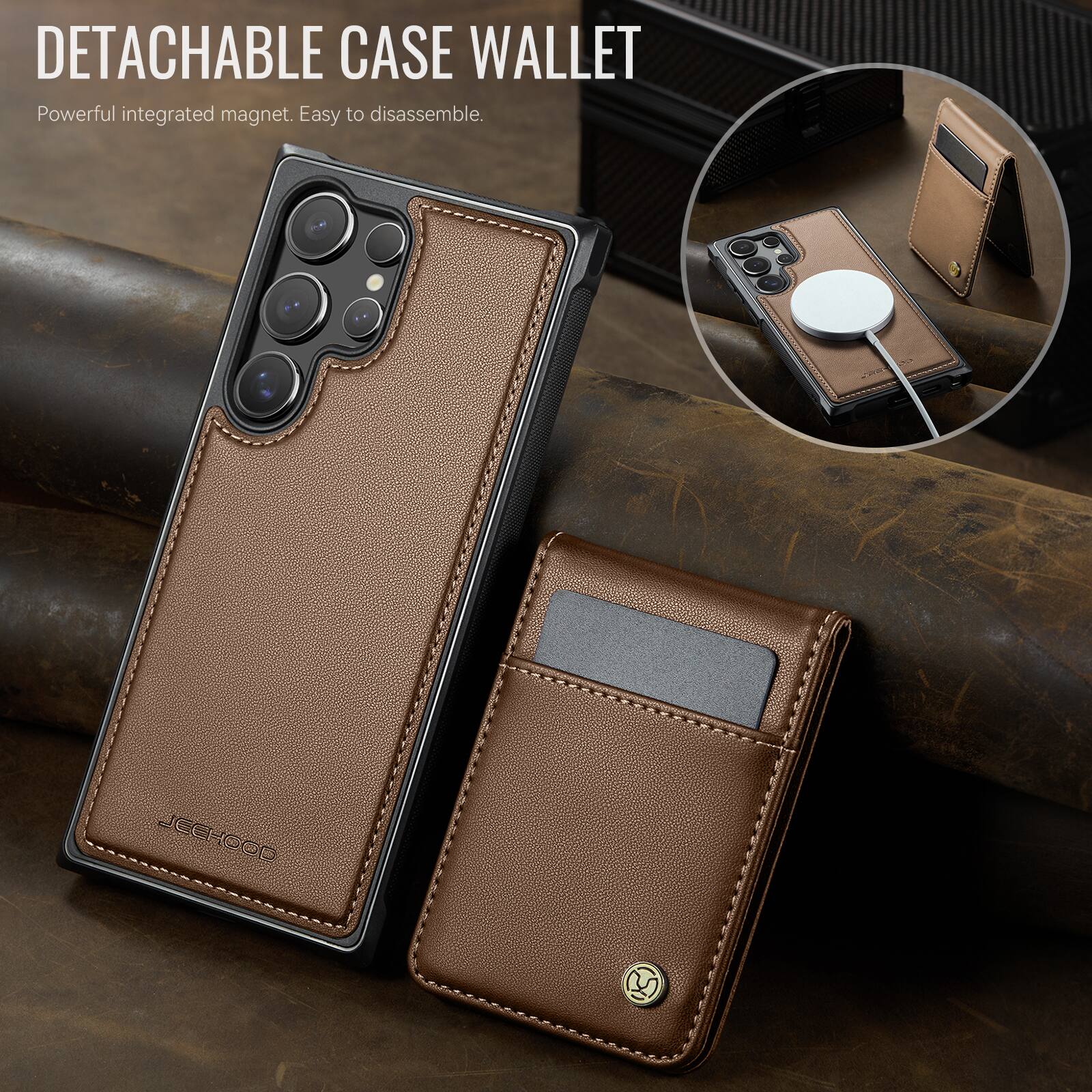 DETACHABLE CASE WALLET  
Powerful integrated magnet. Easy to disassemble.