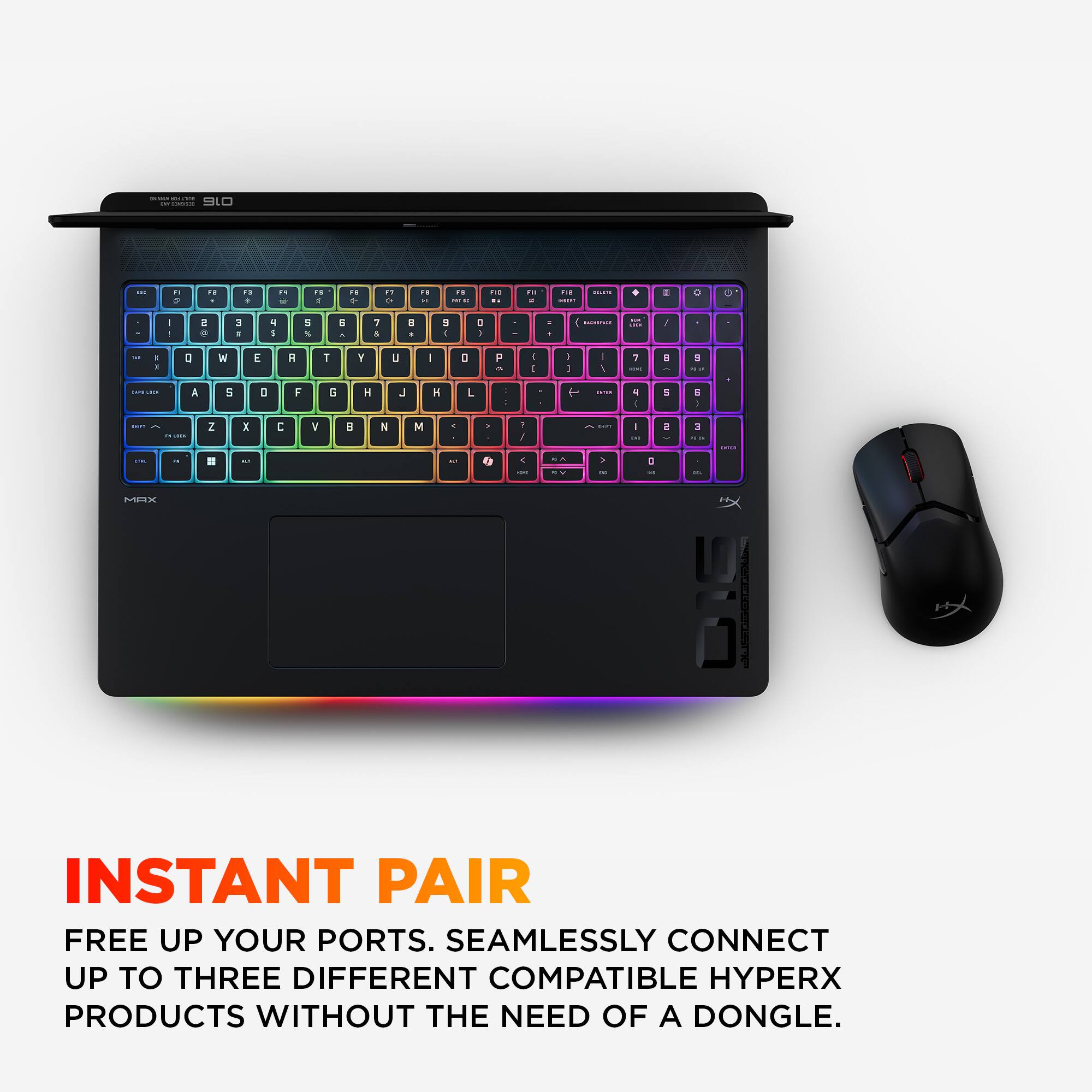 Instant Pair: Free up your ports. Seamlessly connect up to three different compatible HyperX products without the need of a dongle.