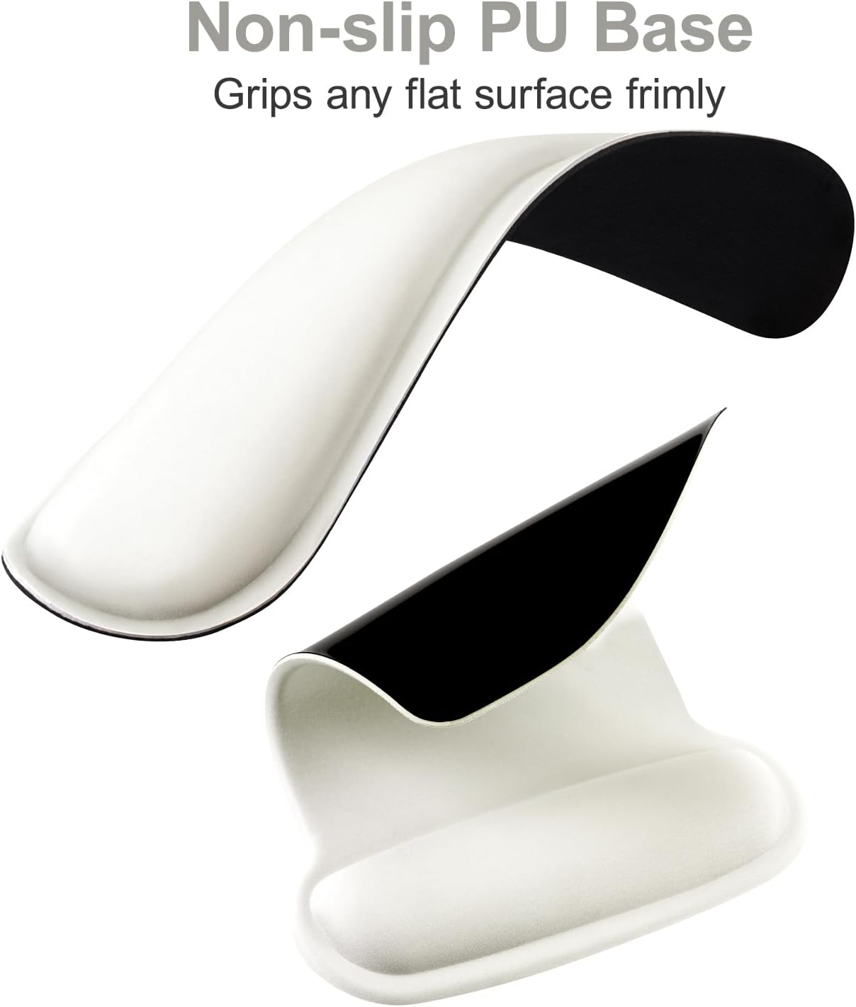 Non-slip PU Base  
Grips any flat surface firmly