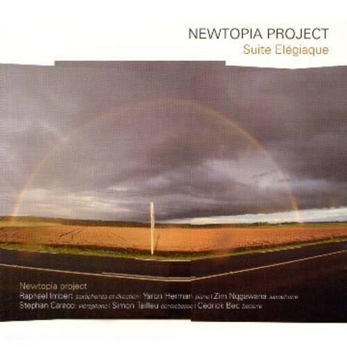 NEWTOPIA PROJECT  
Suite Elegiaque  

Newtopia project  
Raphael Imbert, saxophones et clarinets  
Yaron Herman, piano  
Zim Nogewara, accordion  
Stephan Caro, voix  
Simon Teilleu, piano  
Cedrick Bécaure, voix