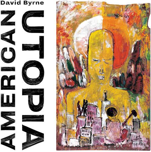 David Byrne  
AMERICAN UTOPIA