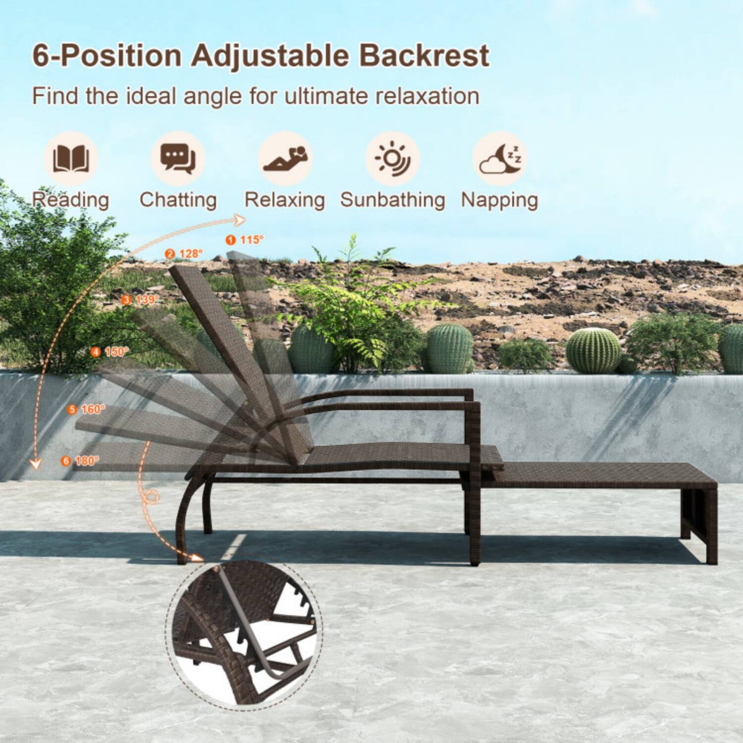 6-Position Adjustable Backrest  
Find the ideal angle for ultimate relaxation  
- Reading  
- Chatting  
- Relaxing  
- Sunbathing  
- Napping  

1. 115°  
2. 128°  
3. 139°  
4. 150°  
5. 160°  
6. 180°