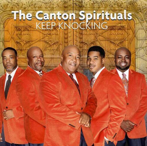 The Canton Spirituals  
KEEP KNOCKING