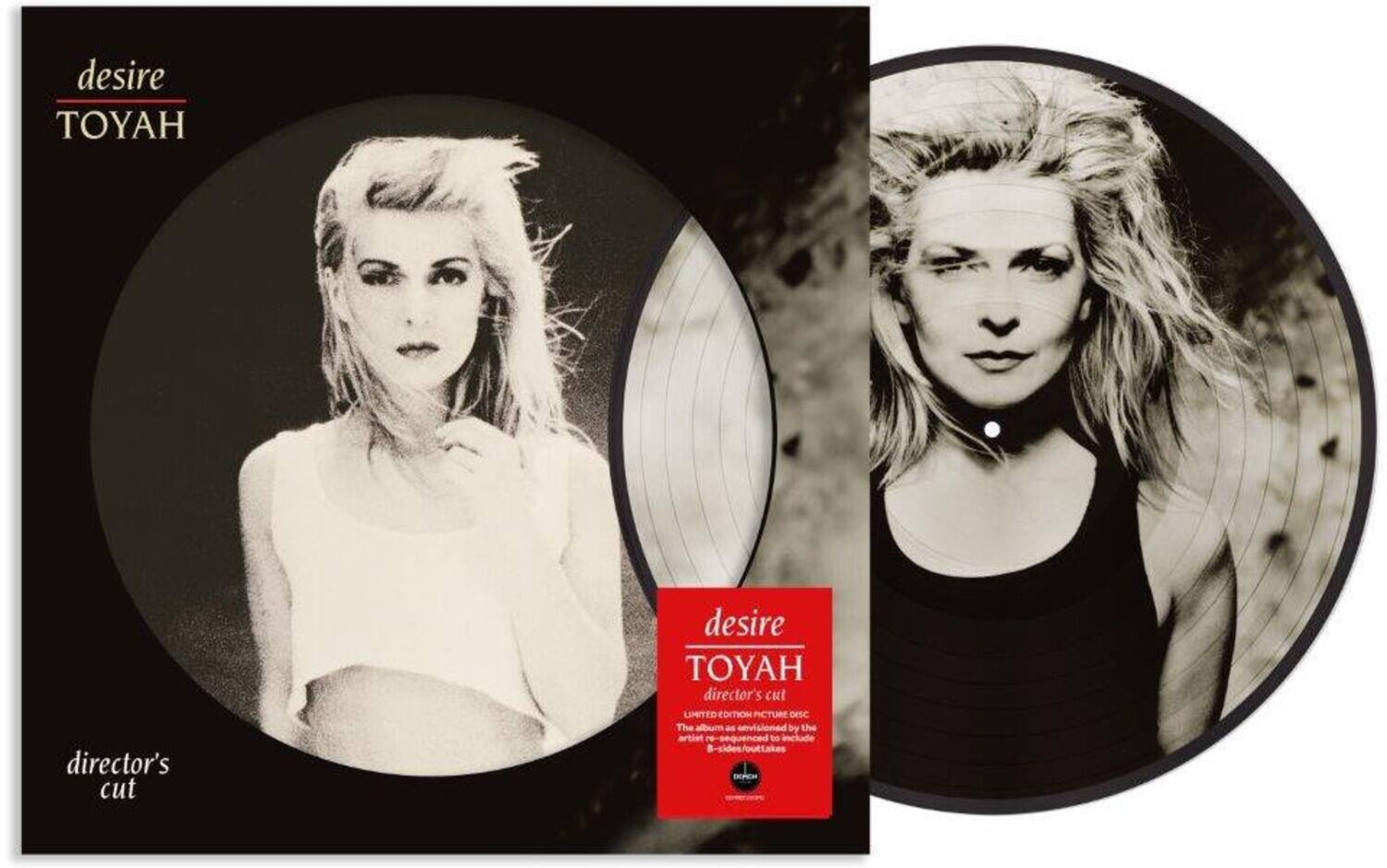desire  
TOYAH  

director's cut  

desire  
TOYAH  
director's cut  

LIMITED EDITION PICTURE DISC  
The album as envisioned by the artist re-sequenced to include 8-sides/outtakes