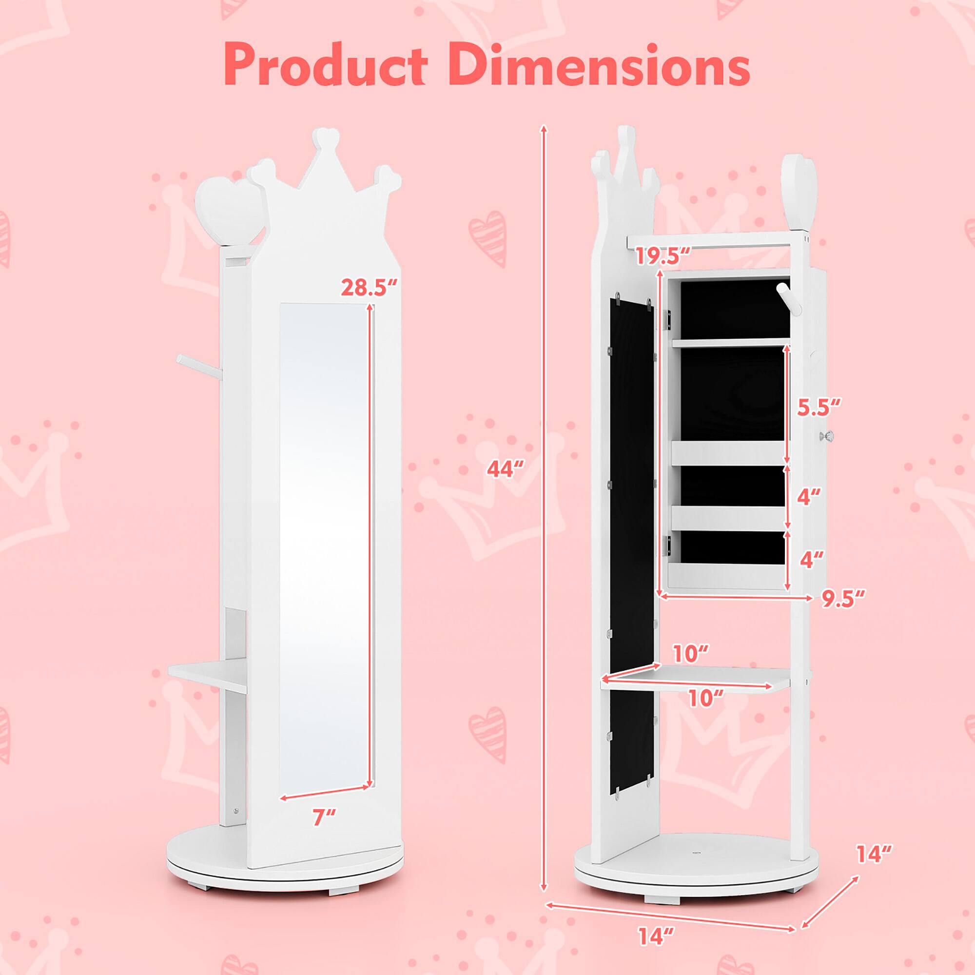 Product Dimensions

- Height: 44"
- Width: 28.5"
- Depth: 19.5"
- Mirror Height: 28.5"
- Shelf 1: 10" (Width) x 10" (Depth)
- Shelf 2: 10" (Width) x 9.5" (Depth)
- Bottom Shelf: 14" (Width) x 14" (Depth)
- Side Shelves: 7" (Depth)
- Drawer: 5.5" (Height) x 4" (Width) x 4" (Depth)