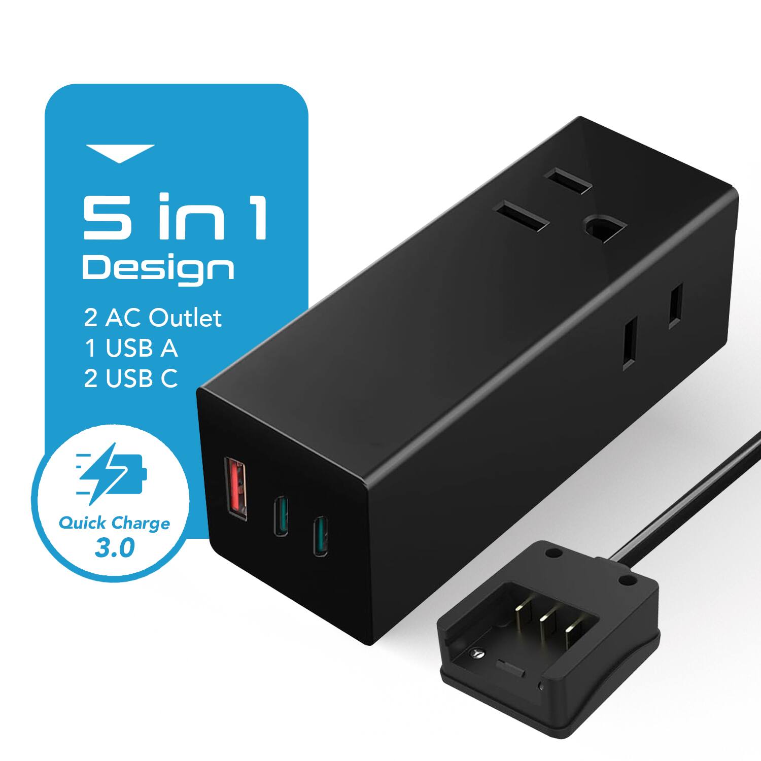 5 in 1 Design  
2 AC Outlet  
1 USB A  
2 USB C  
Quick Charge 3.0