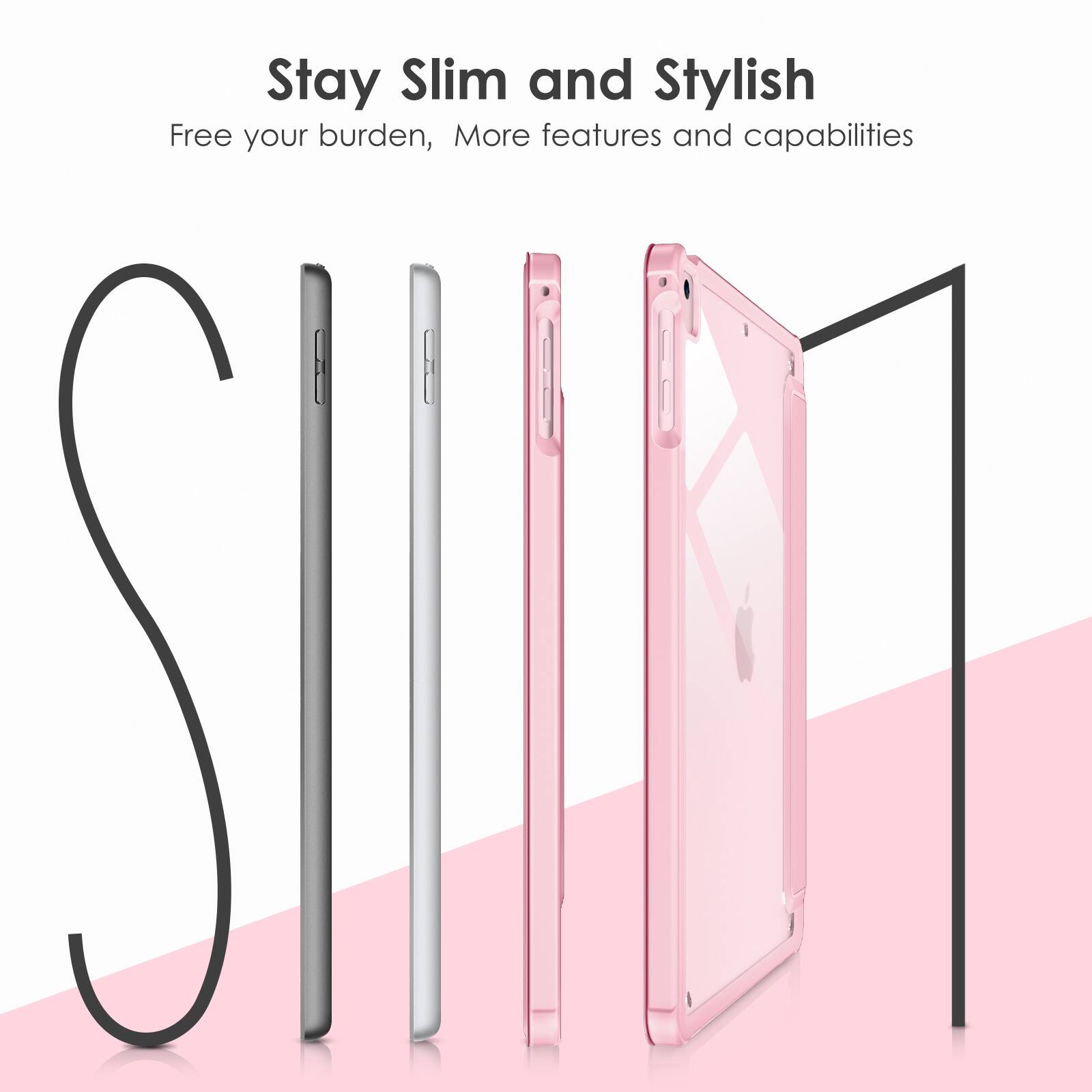 Stay Slim and Stylish  
Free your burden, More features and capabilities