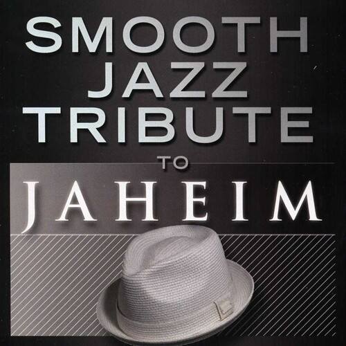 SMOOTH JAZZ TRIBUTE TO JAHEIM
