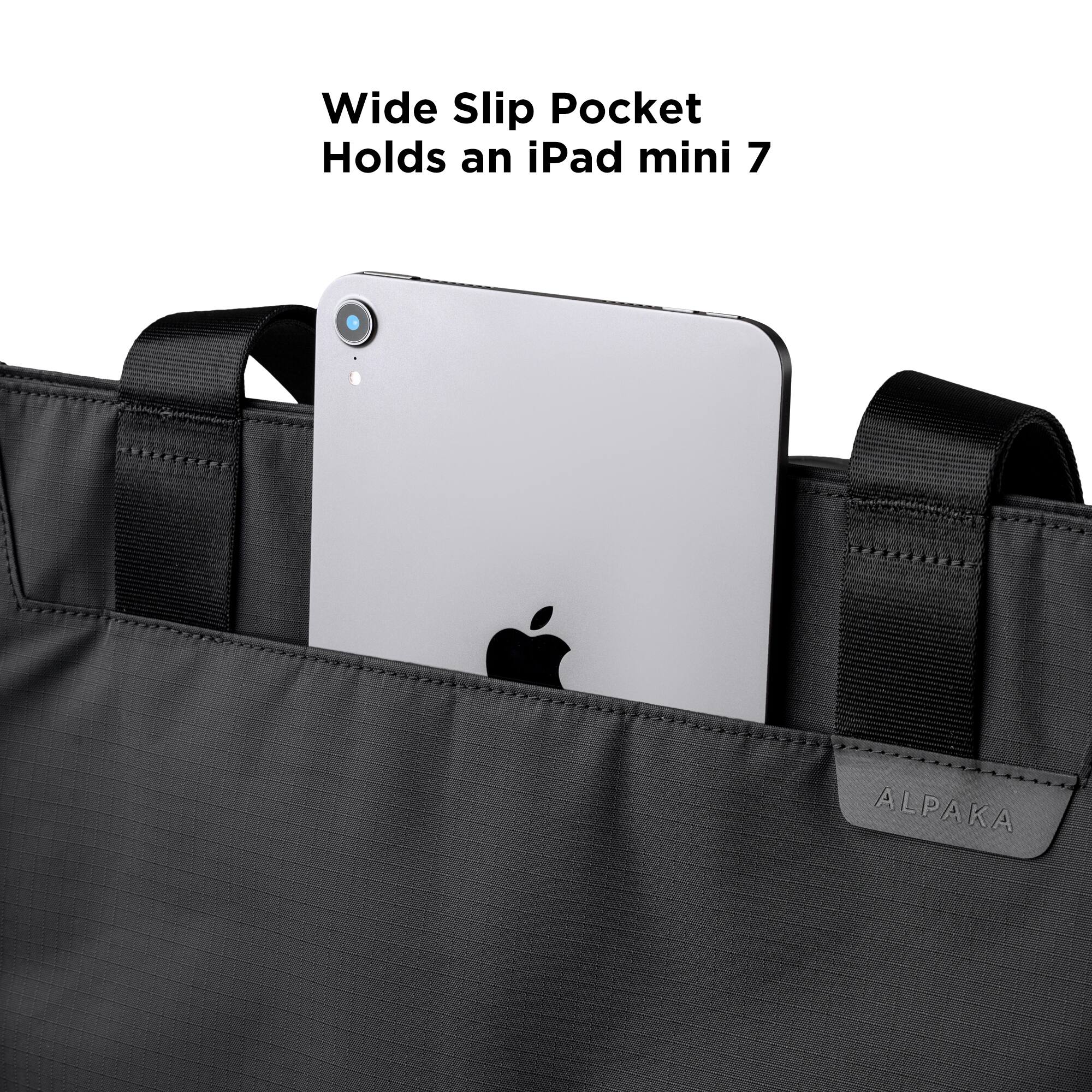 Wide Slip Pocket  
Holds an iPad mini 7  

ALPAKA