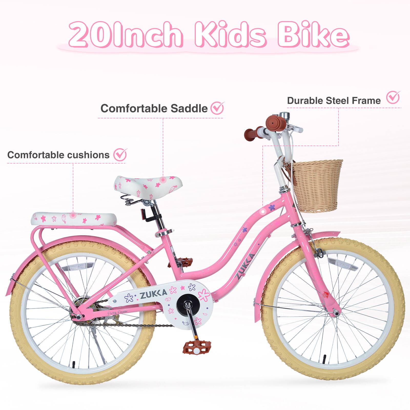 20 Inch Kids Bike

- Comfortable Saddle
- Durable Steel Frame
- Comfortable cushions

ZUKKA