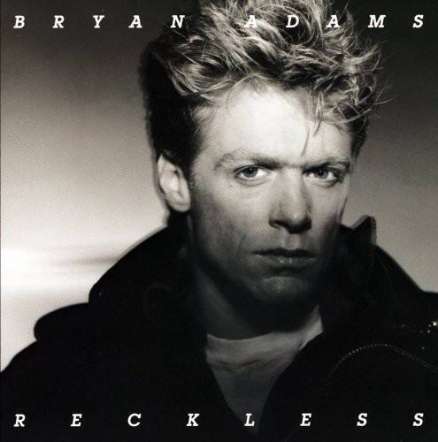 BRYAN ADAMS  
RECKLESS