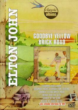 Elton John - Classic Albums - Elton John: Goodbye Yellow Brick Road - DVD