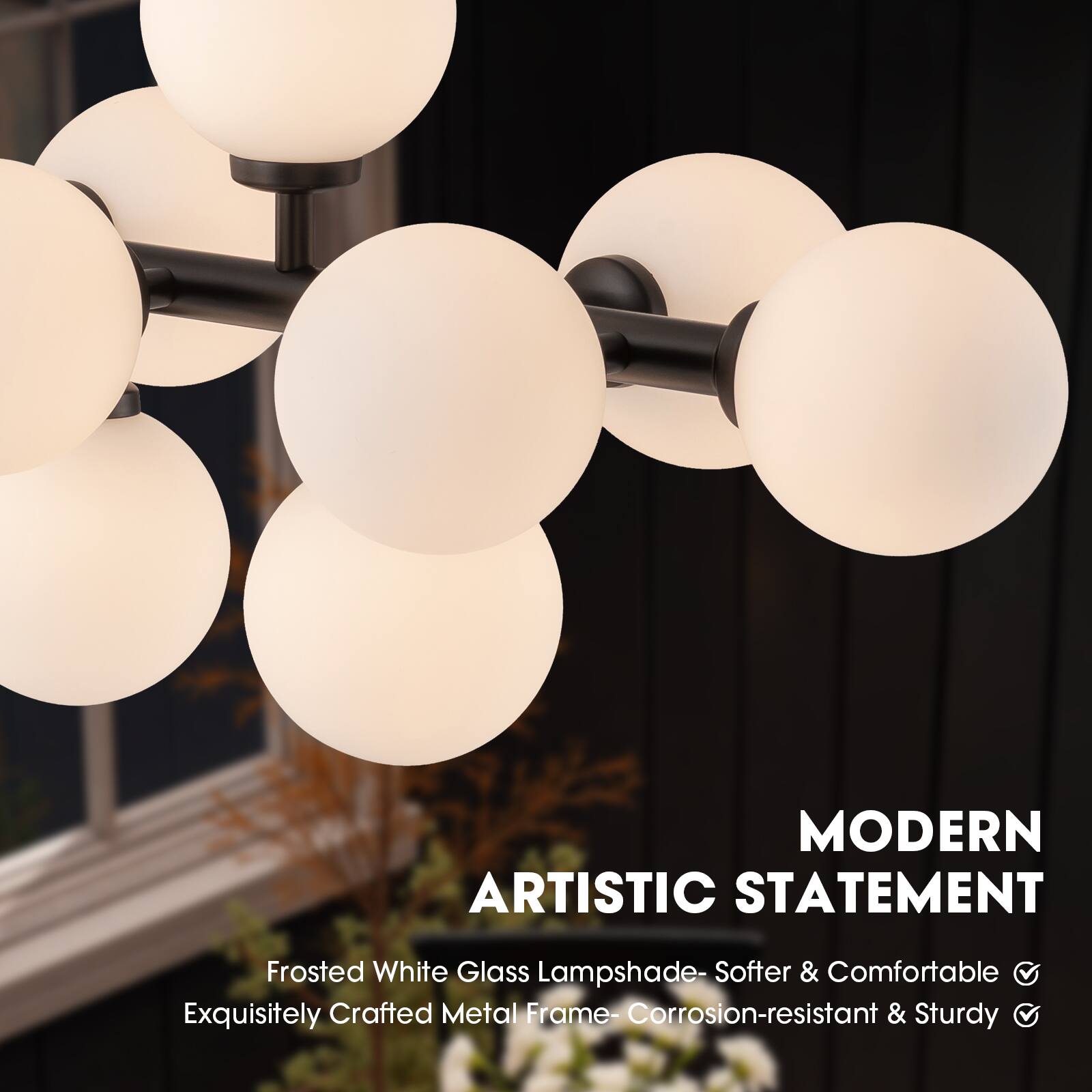 MODERN ARTISTIC STATEMENT

Frosted White Glass Lampshade - Softer & Comfortable  
Exquisitely Crafted Metal Frame - Corrosion-resistant & Sturdy