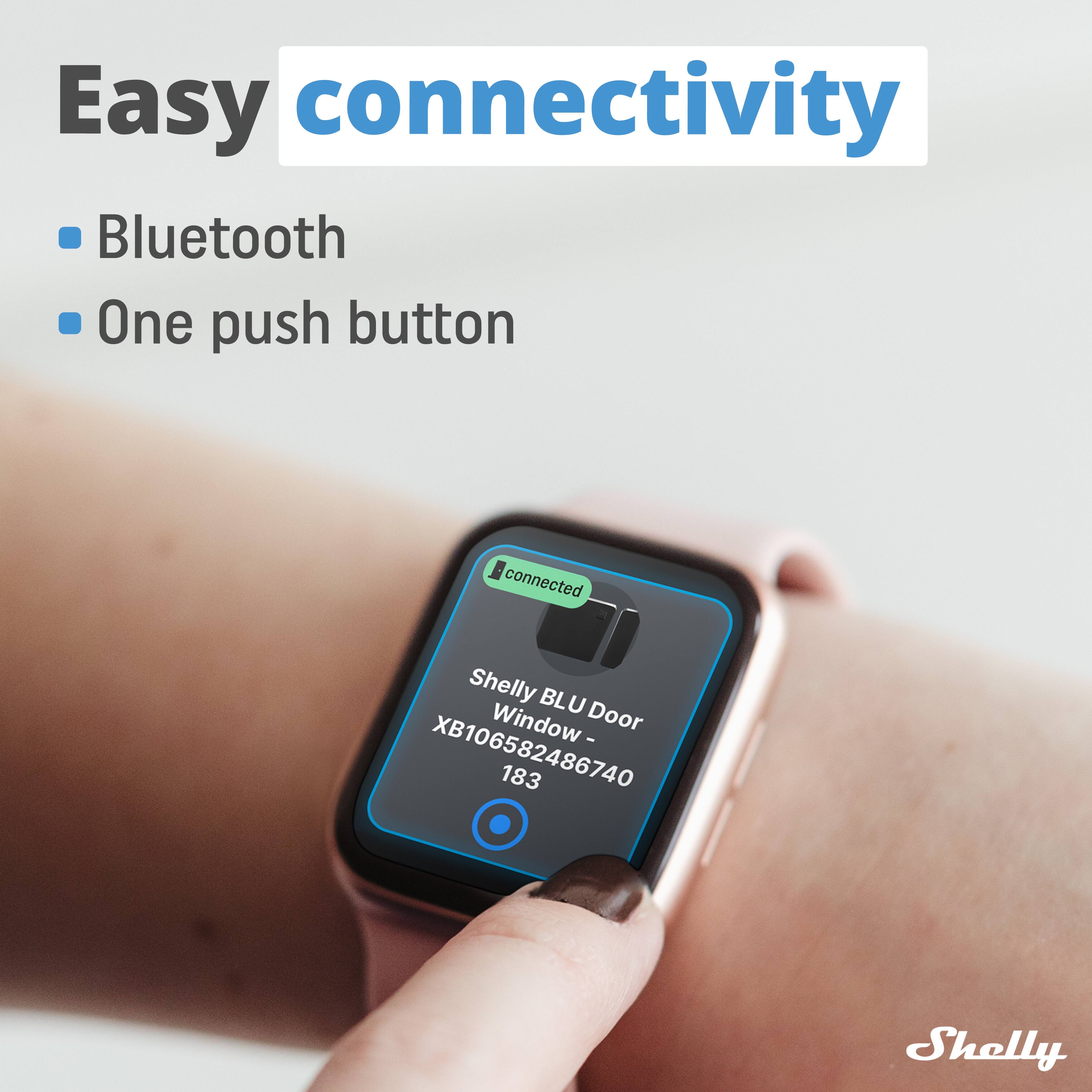 Easy connectivity  
- Bluetooth  
- One push button  

Shelly BLU Window-Door  
XB106582486740  
183  

Shelly