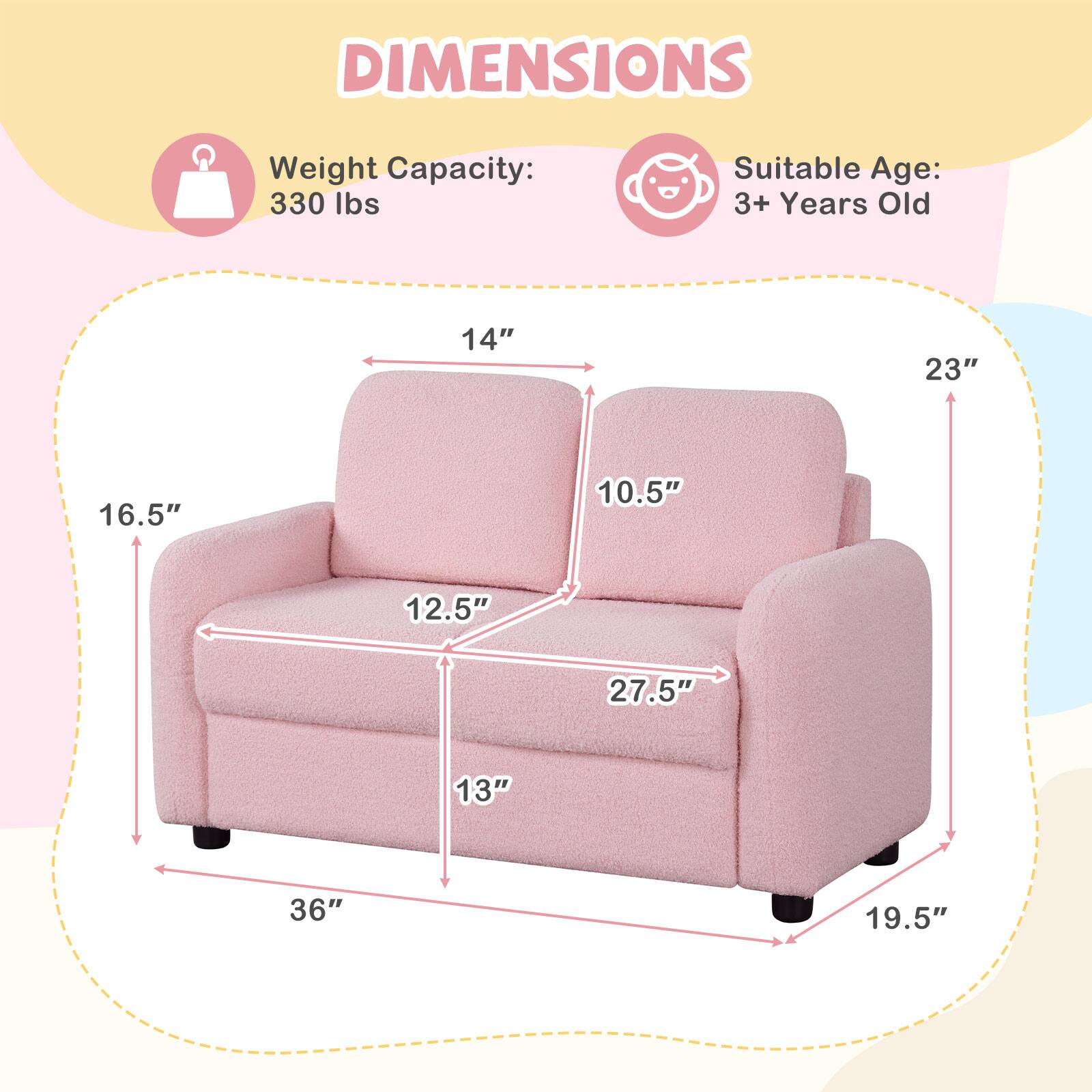 DIMENSIONS  
Weight Capacity: 330 lbs  
Suitable Age: 3+ Years Old  

14"  
23"  
16.5"  
10.5"  
12.5"  
27.5"  
13"  
36"  
19.5"