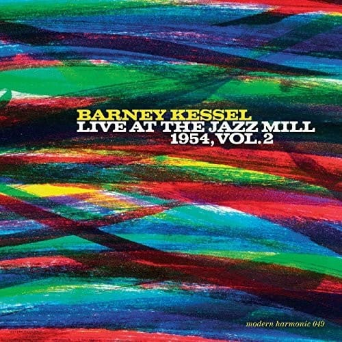 Barney Kessel - Live At The Jazz Mill 1954 - Vol 2   - COMPACT DISCS [CD] price history on PriceWatchPro