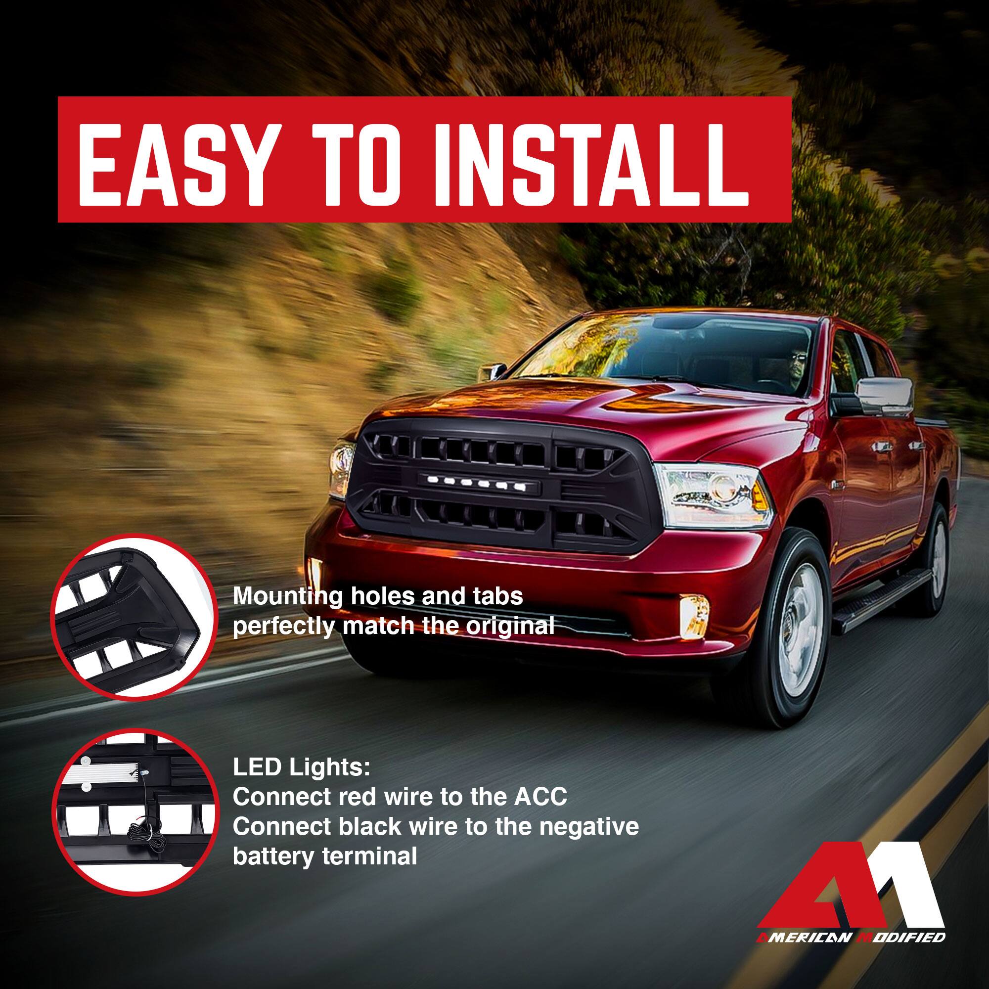 EASY TO INSTALL

Mounting holes and tabs perfectly match the original

LED Lights:
Connect red wire to the ACC
Connect black wire to the negative battery terminal

AMERICAN MODIFIED