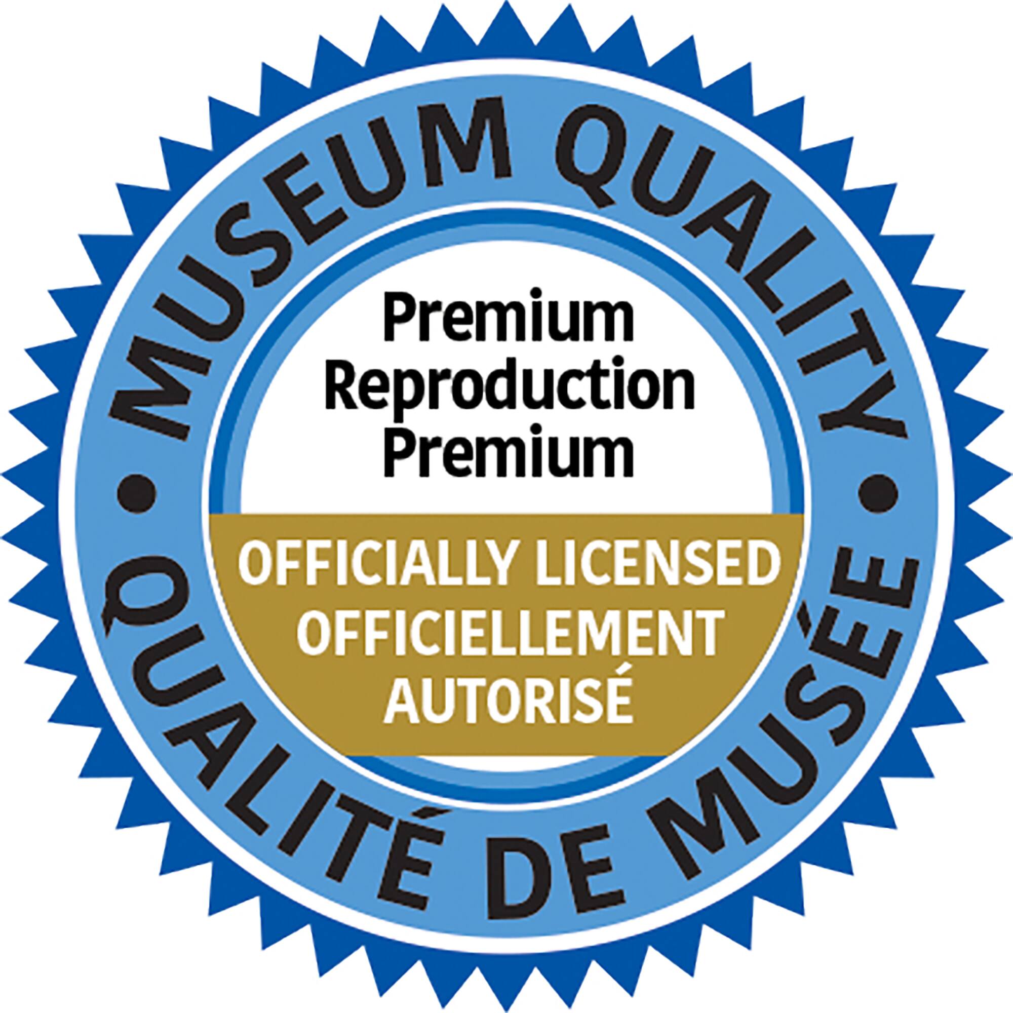 MUSEUM QUALITY  
Premium Reproduction Premium  
OFFICIALLY LICENSED  
OFFICIELLEMENT AUTORISÉ