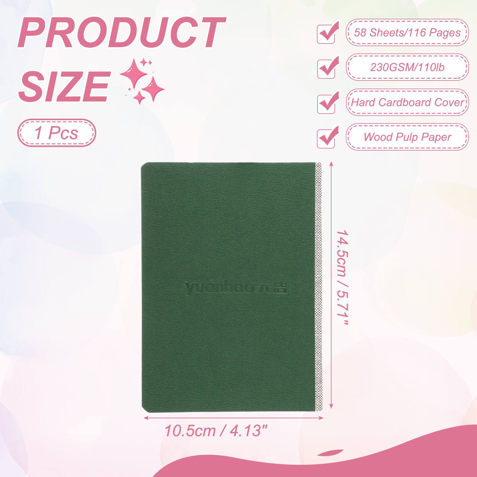PRODUCT SIZE

1 Pcs

58 Sheets/116 Pages

230GSM/110lb

Hard Cardboard Cover

Wood Pulp Paper

14.5cm / 5.71" / 5.71"

10.5cm / 4.13" / 4.13"