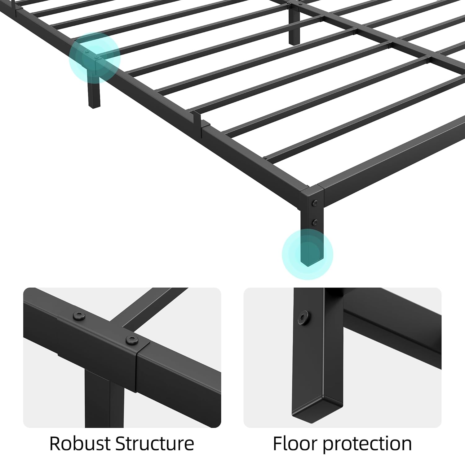 Robust Structure  
Floor protection