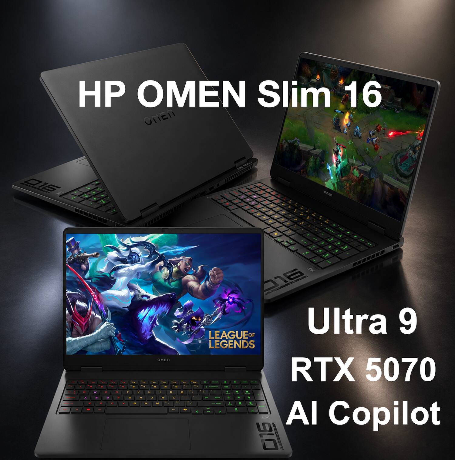 HP OMEN Slim 16  
Ultra 9  
RTX 5070  
AI Copilot