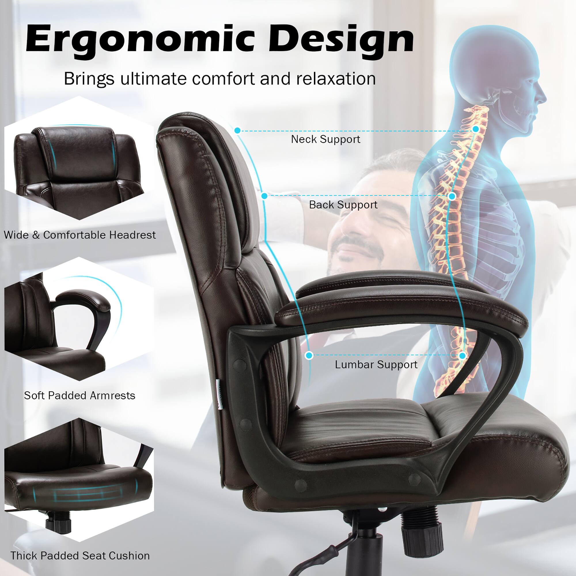 Ergonomic Design Brings Ultimate Comfort and Relaxation: Neck Support, Back Support, Wide & Comfortable Headrest, Lumbar Support, Soft Padded Armrests, Thick Padded Seat Cushion.