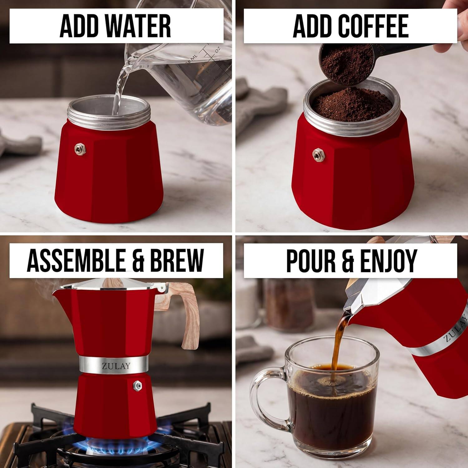 ADD WATER  
ADD COFFEE  
ASSEMBLE & BREW  
POUR & ENJOY