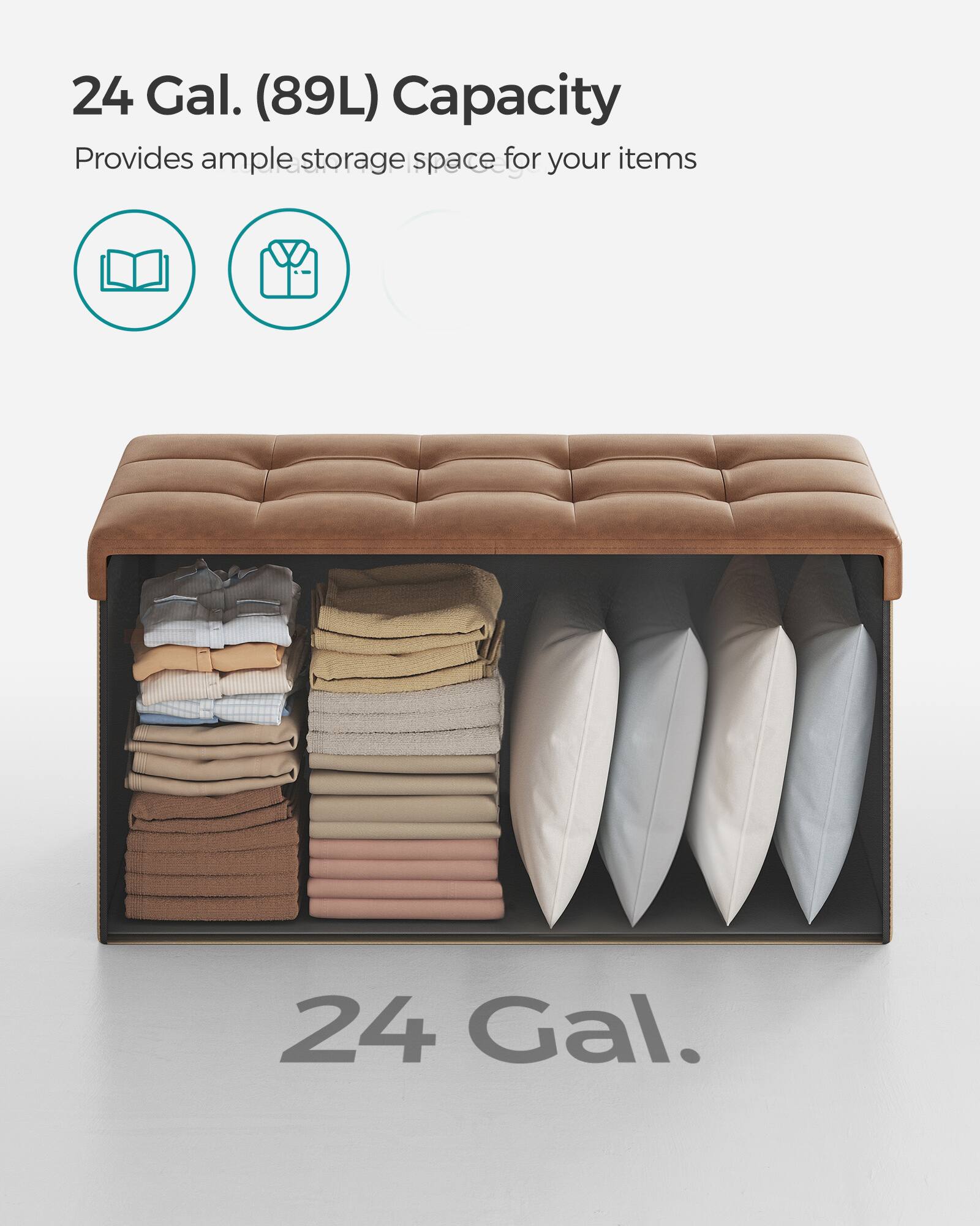 24 Gal. (89L) Capacity  
Provides ample storage space for your items