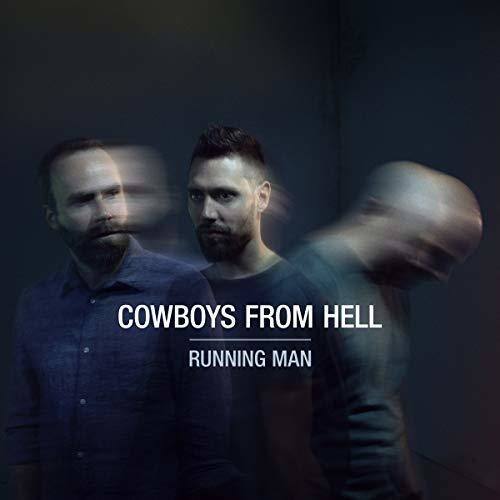 COWBOYS FROM HELL  
RUNNING MAN