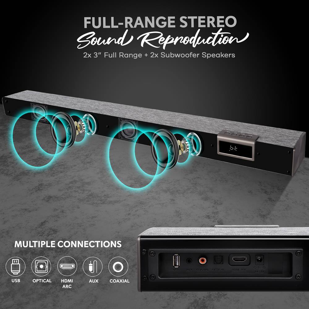 FULL-RANGE STEREO  
Sound Reproduction  
2x 3" Full Range + 2x Subwoofer Speakers  

MULTIPLE CONNECTIONS  
USB  
OPTICAL  
HDMI ARC  
AUX  
COAXIAL