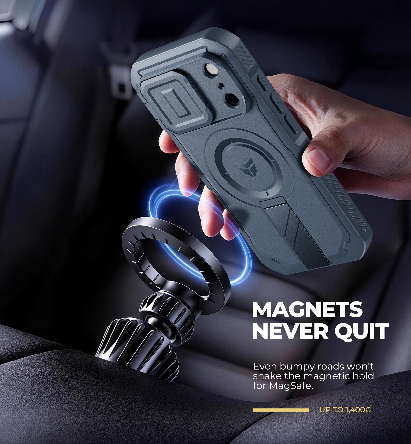 MAGNETS NEVER QUIT

Even bumpy roads won't shake the magnetic hold for MagSafe.

UP TO 1,400G