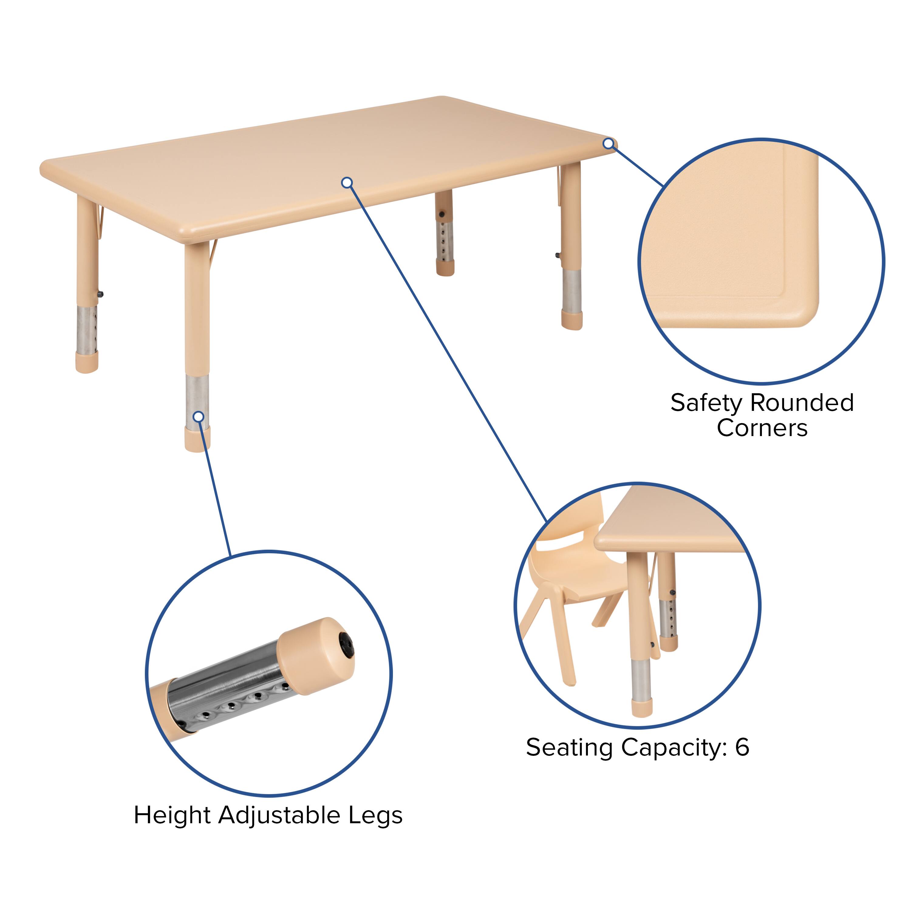 Safety Rounded Corners  
Seating Capacity: 6  
Height Adjustable Legs