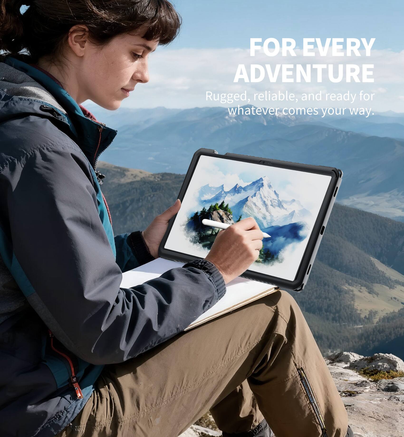 FOR EVERY ADVENTURE  
Rugged, reliable, and ready for whatever comes your way.