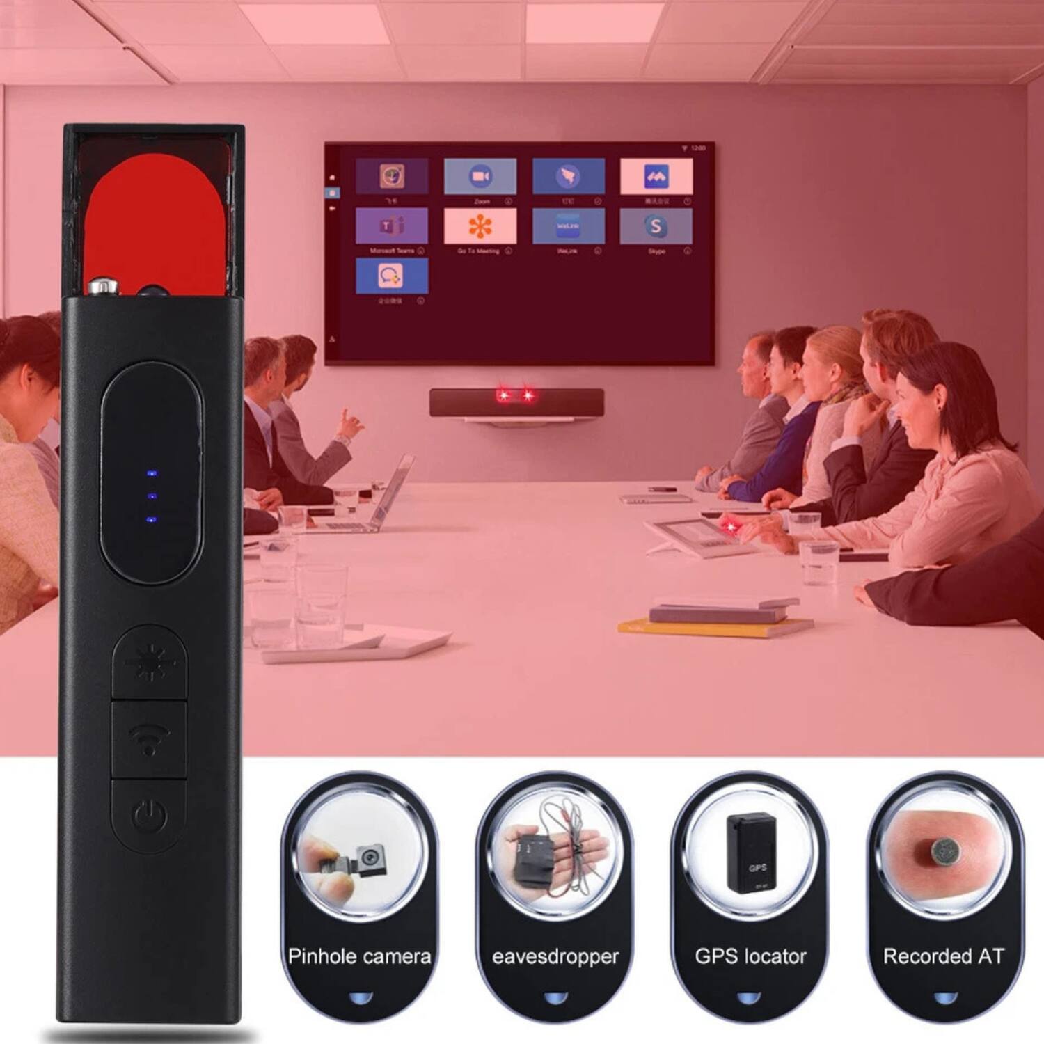 - Pinhole camera
- Eavesdropper
- GPS locator
- Recorded AT