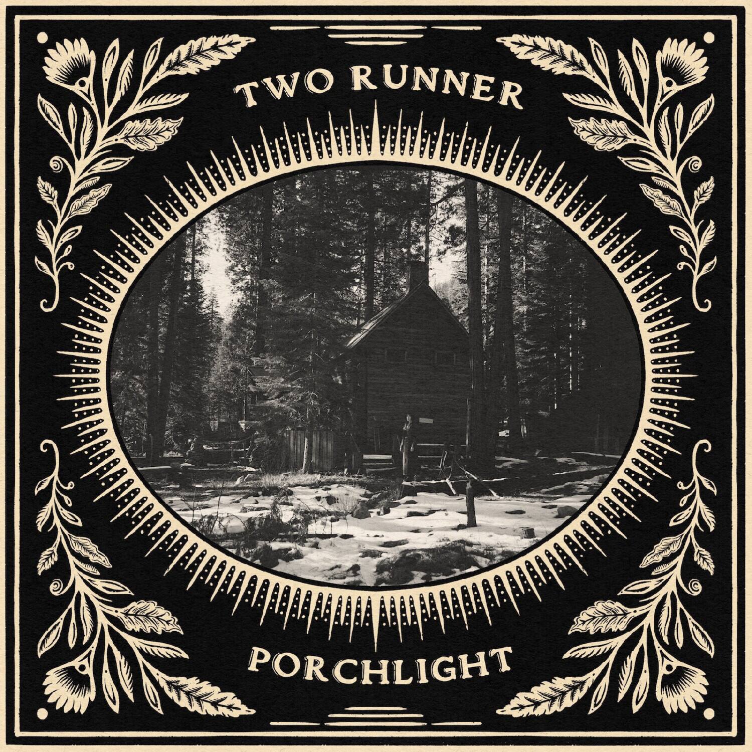 TWO RUNNER  
PORCHLIGHT